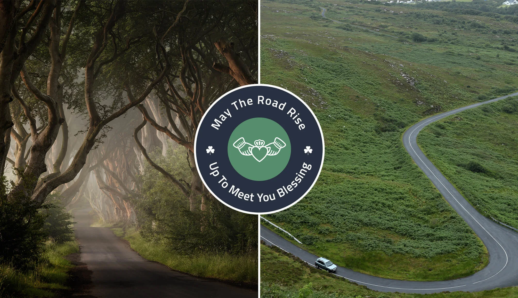 May The Road Rise To Meet You