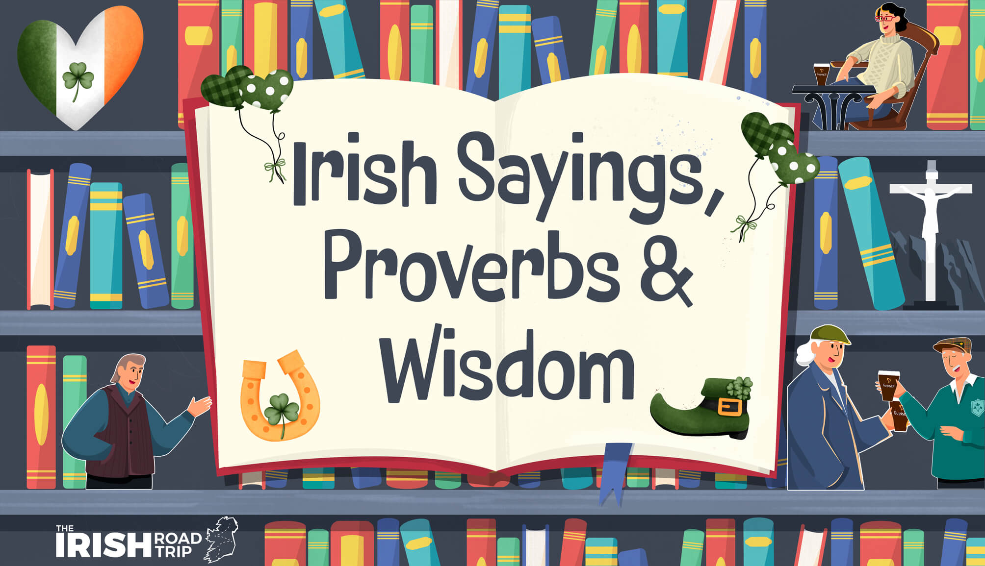 59 Irish Sayings and Proverbs and Their Meanings