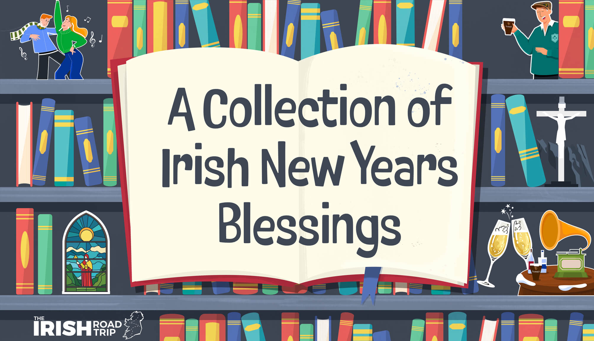 11 Irish New Years Blessings + Toasts for 2026